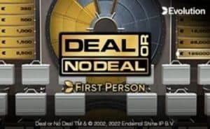 First person deal or no deal