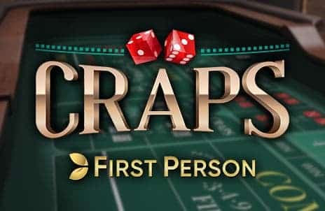 First Person Craps - Evolution_